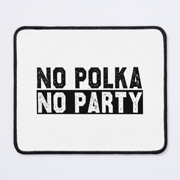 Item preview, No Polka No Party Oktoberfest Funny Tuba Player Gift Musician Oktoberfest or Polka Dancing Band Gift Funny Rude Offensive saying, designed and sold by joygift369.