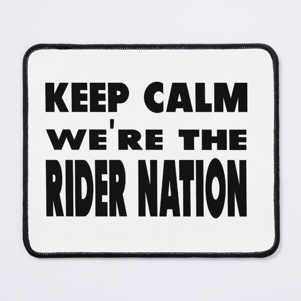 Item preview, Keep Calm we're the Rider Nation designed and sold by kawoapparel.