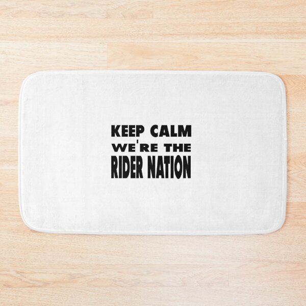 Item preview, Keep Calm we're the Rider Nation designed and sold by kawoapparel.
