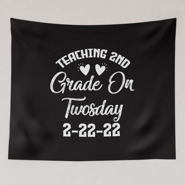 Item preview, Teaching 2nd Grade On Twosday Tuesday February 22nd 2022 designed and sold by FELTA.