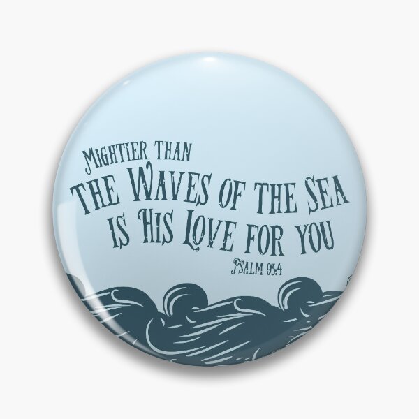 Item preview, Mighter Than The Waves Bible Verse Psalm 93 4 Ocean Waves designed and sold by teenugs.