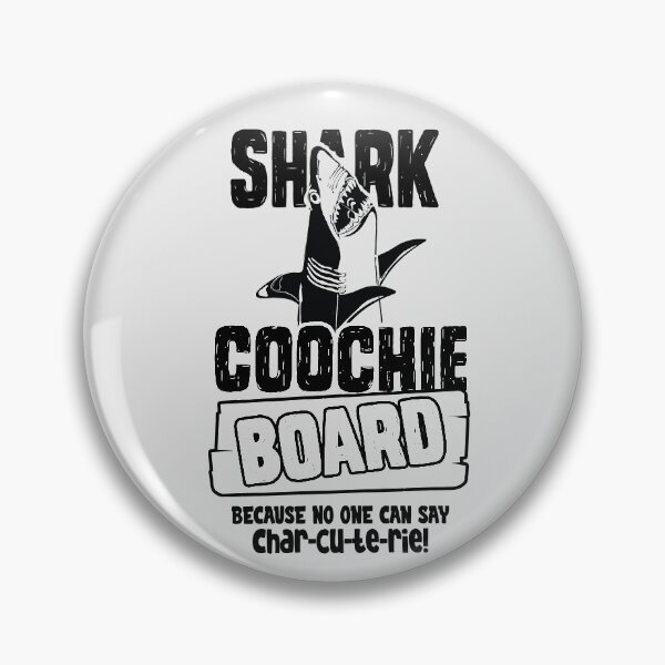 Item preview, Shark Coochie Board Because No One Can Say Charcuterie designed and sold by bigraydesigns.