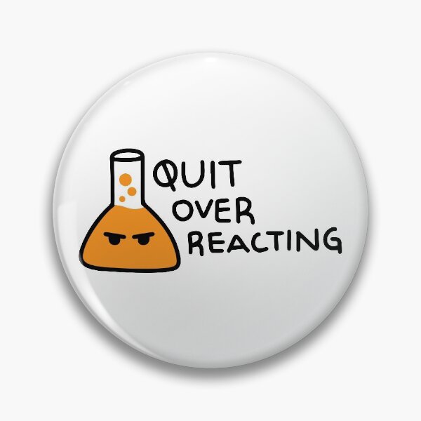 Item preview, Quit Overreacting designed and sold by hmbrttvr.