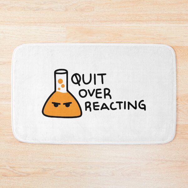 Item preview, Quit Overreacting designed and sold by hmbrttvr.