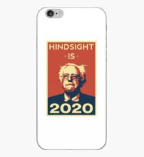 Bernie Sanders Hindsight is 2020 iPhone Case