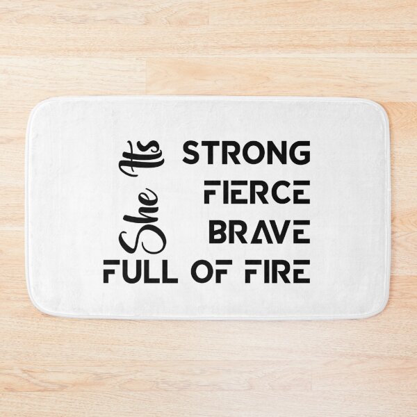 Item preview, Ella es feroz fuerte valiente llena de fuego designed and sold by StorBoss ★★★★☆.