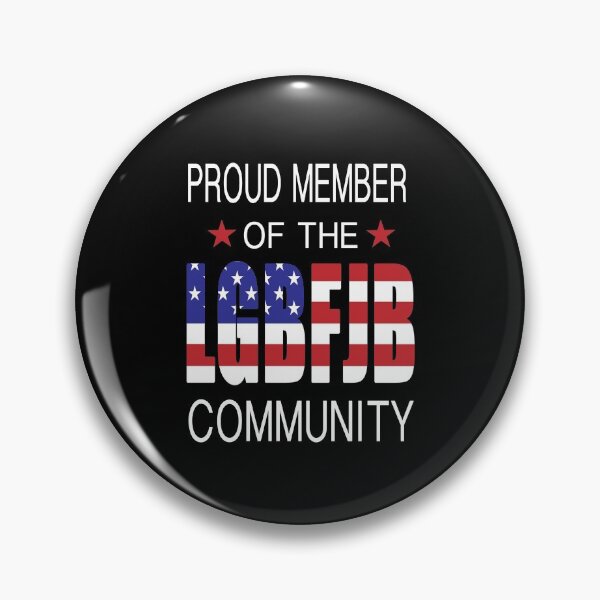 Item preview, Proud Member of the LGBFJB Community  designed and sold by SouthernDesigns.
