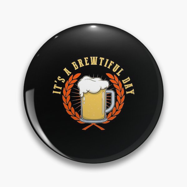 Item preview, Brewtiful Day Craft Beer Drinkers Brewing product designed and sold by jakehughes2015.