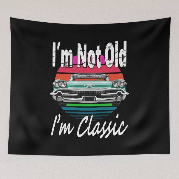 Item preview, I’m not old I’m classic Funny Tee Shirt Retro - Colour on Black designed and sold by ShumShumShop.