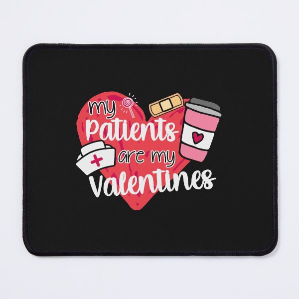 Item preview, my patients are my valentines designed and sold by dzairshirts.