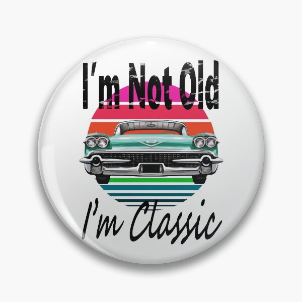 Item preview, I’m not old I’m classic Funny Tee Shirt Retro - White designed and sold by ShumShumShop.