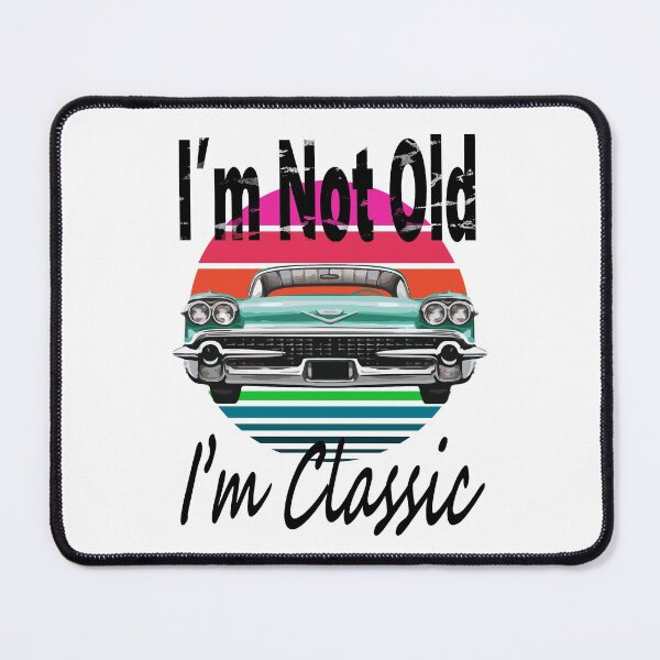 Item preview, I’m not old I’m classic Funny Tee Shirt Retro - White designed and sold by ShumShumShop.