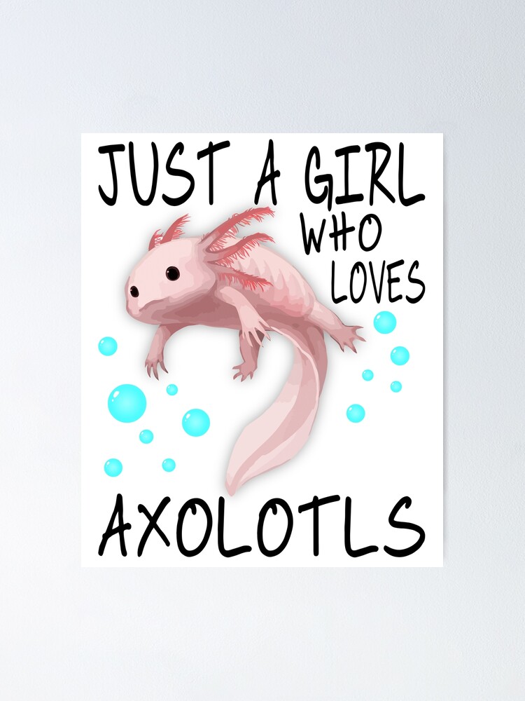 Just A Girl Who Loves Axolotls Retro Axolotl Girl Salamander Lover