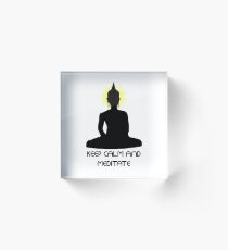 Keep calm and meditate Acrylic Block