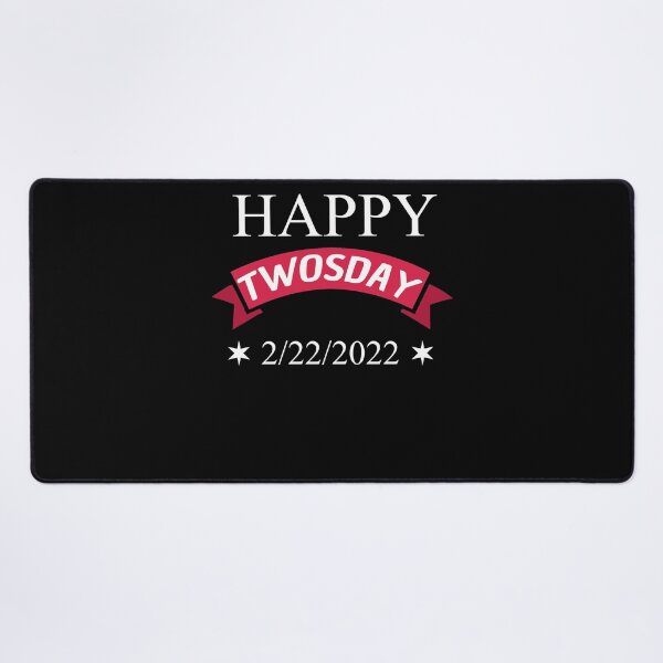 Item preview, Happy Twosday Funny 2/22/2022 February designed and sold by Club7Studios.