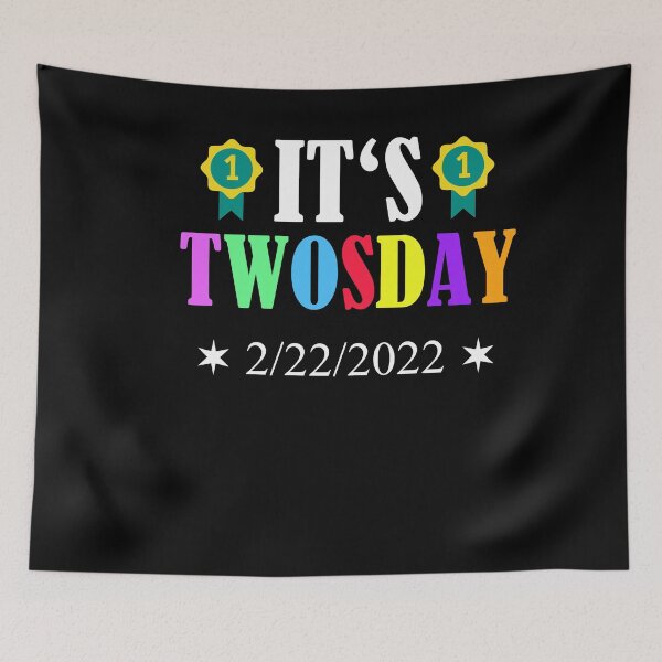 Item preview, Happy Twosday Funny 2/22/2022 February designed and sold by Club7Studios.