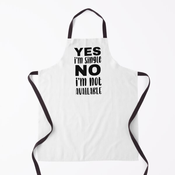 Item preview, Yes I'm Single No I'm Not Available designed and sold by UglyBoyDesign.