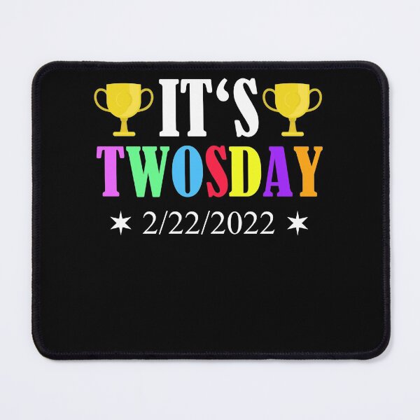 Item preview, Happy Twosday Funny 2/22/2022 February designed and sold by Club7Studios.