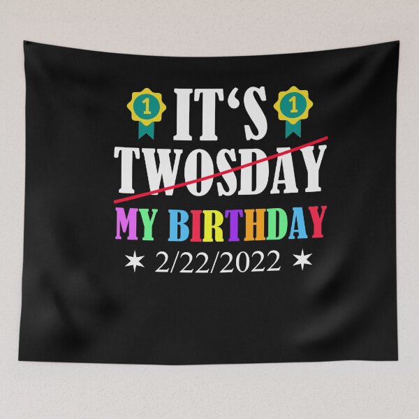 Item preview, Birthday Twosday February 22nd 2/22/2022 designed and sold by Club7Studios.