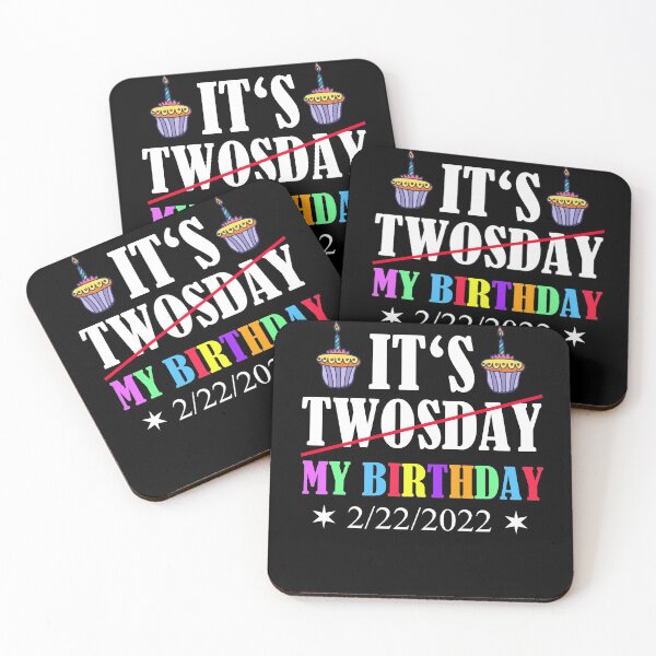 Item preview, Birthday Twosday February 22nd 2/22/2022 designed and sold by Club7Studios.