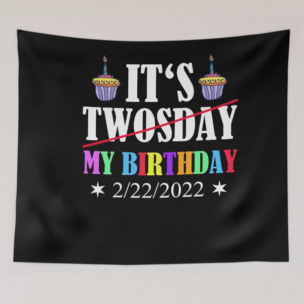 Item preview, Birthday Twosday February 22nd 2/22/2022 designed and sold by Club7Studios.