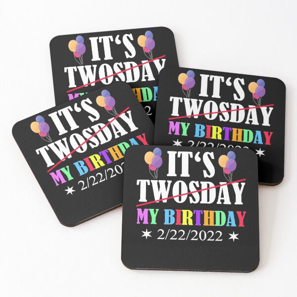 Item preview, Birthday Twosday February 22nd 2/22/2022 designed and sold by Club7Studios.