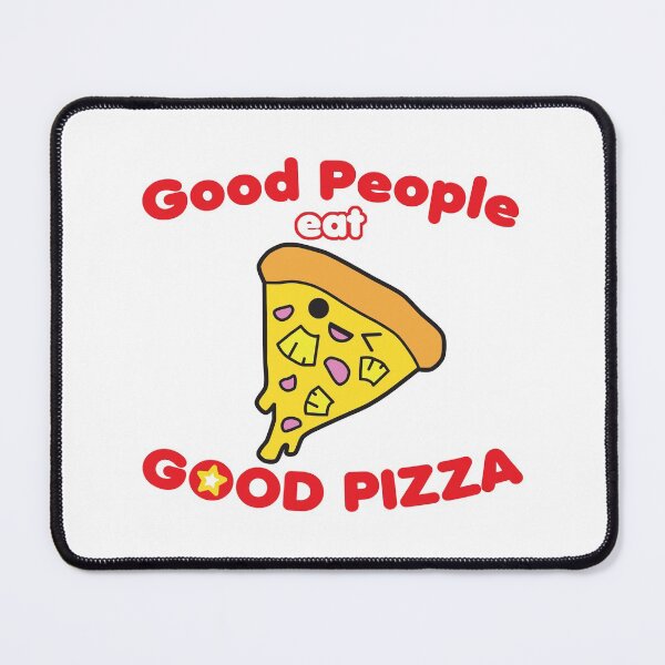 Item preview, Good People Eat Good Pizza Cute Kawaii Pizza Slice designed and sold by wingstar.