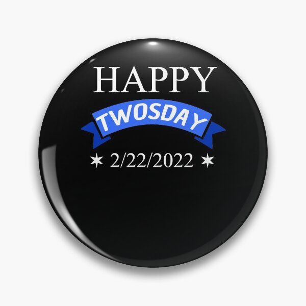 Item preview, Happy Twosday Funny 2/22/2022 February designed and sold by Club7Studios.