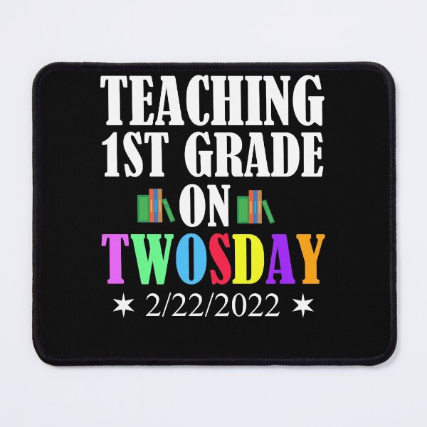 Item preview, Teaching 1st Grade On Twosday Funny 2/22 designed and sold by Club7Studios.