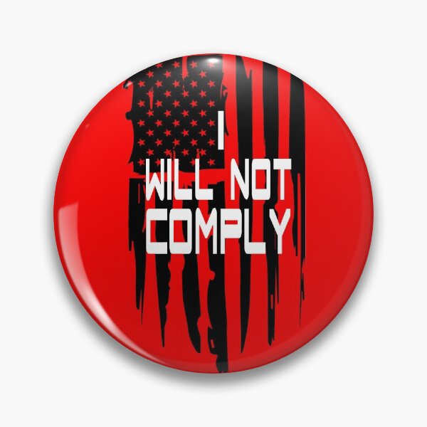 Item preview, I Will Not Comply  designed and sold by SouthernDesigns.