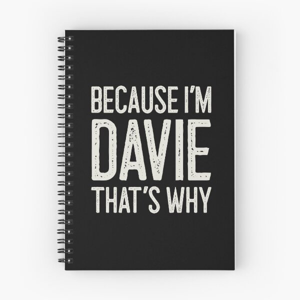 Item preview, Because I’m Davie That’s Why Funny Personalized Name designed and sold by MariosNydras.