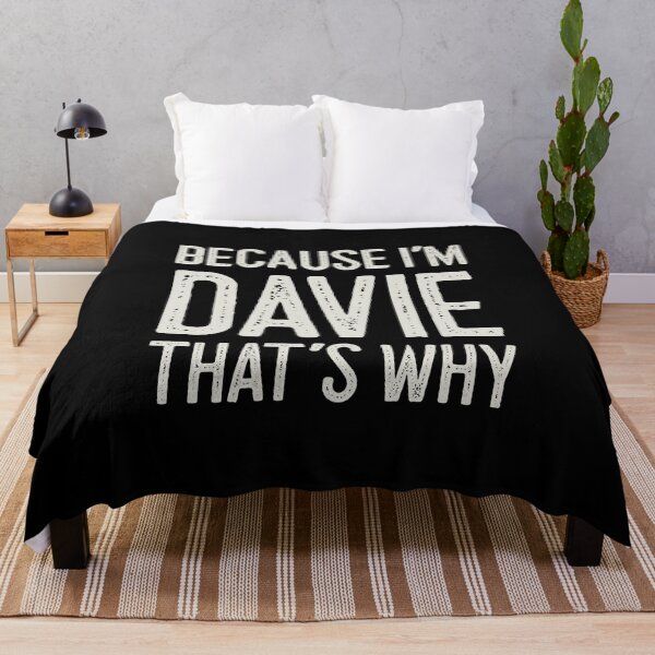 Item preview, Because I’m Davie That’s Why Funny Personalized Name designed and sold by MariosNydras.