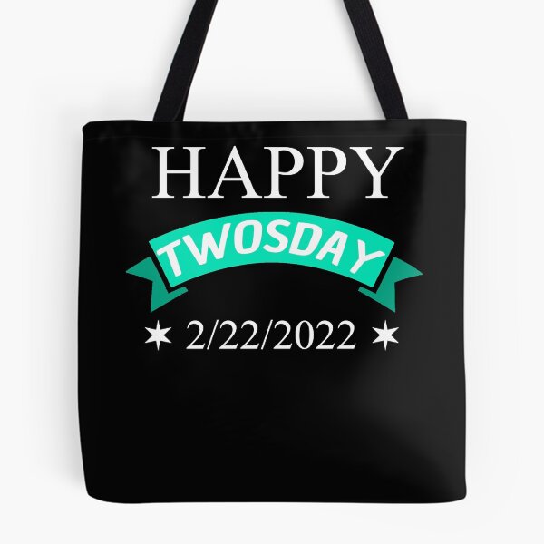 Item preview, Happy Twosday Funny 2/22/2022 February  designed and sold by Club7Studios.