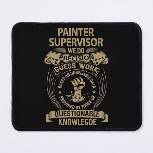Item preview, Painter Supervisor T Shirt - We Do Precision Job Gift Item Tee designed and sold by smueller39.
