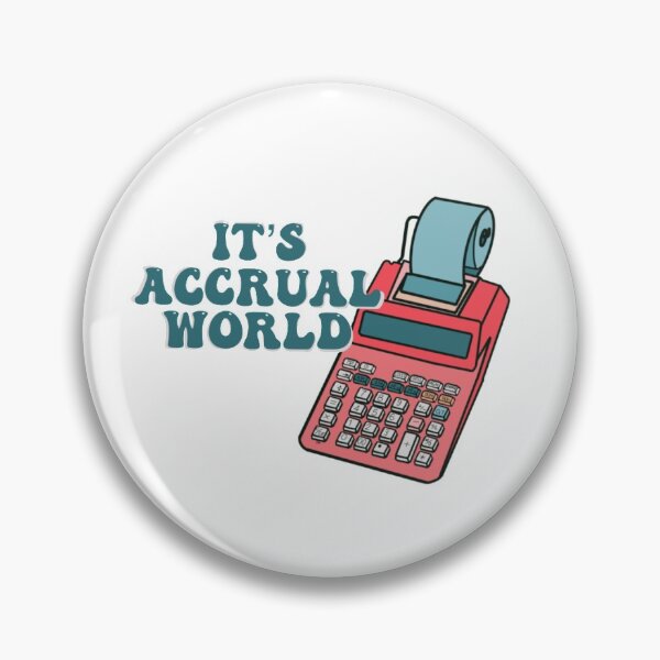 Item preview, It’s Accrual World designed and sold by accountingann.