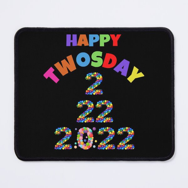 Item preview, Happy Twosday Tuesday 2022 designed and sold by WoodburyLake.