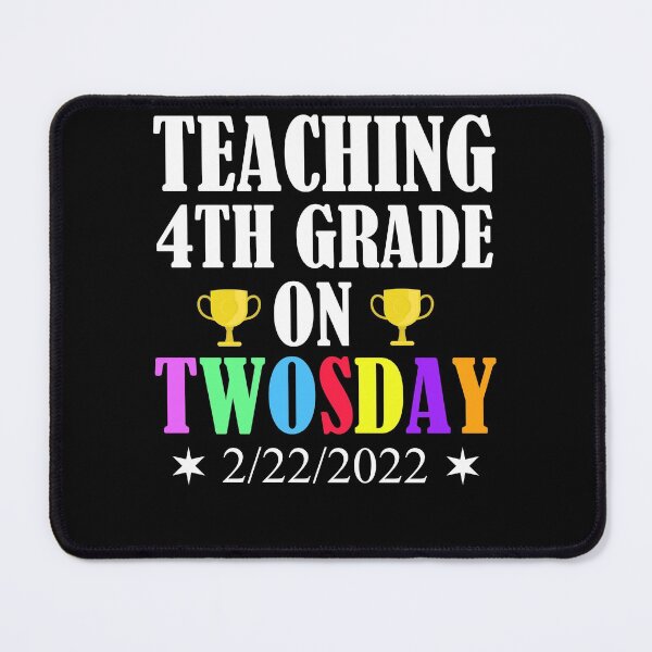 Item preview, Teaching 4th Grade On Twosday Funny 2/22 designed and sold by Club7Studios.