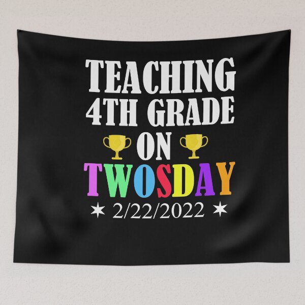 Item preview, Teaching 4th Grade On Twosday Funny 2/22 designed and sold by Club7Studios.