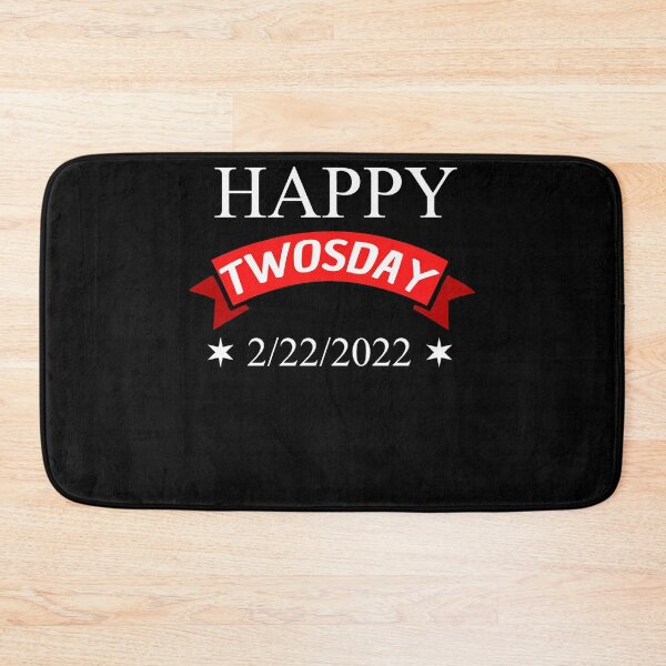 Item preview, Happy Twosday Funny 2/22/2022 February  designed and sold by Club7Studios.