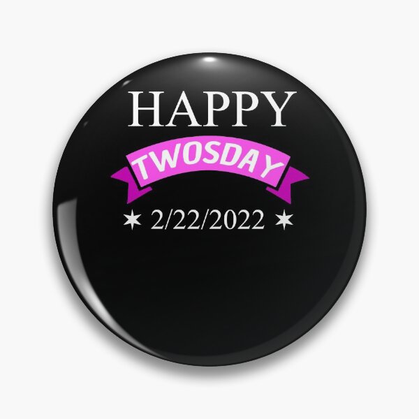 Item preview, Happy Twosday Funny 2/22/2022 February  designed and sold by Club7Studios.