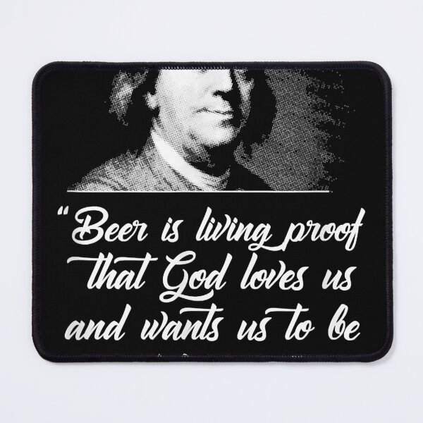 Item preview, Beer Proves God Loves Us - Ben Franklin - Funny Beer Shirt designed and sold by Cristaobson.