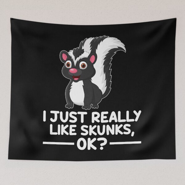 Item preview, I Just Really Like Skunks Ok Funny Skunk Premium  designed and sold by pinckneyrppene.