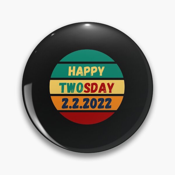 Artikelvorschau, Happy Twoday 22. Februar 2022 entworfen und verkauft von dzairshirts.