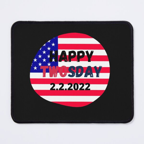 Item preview, happy twosday February 22 2022 designed and sold by dzairshirts.