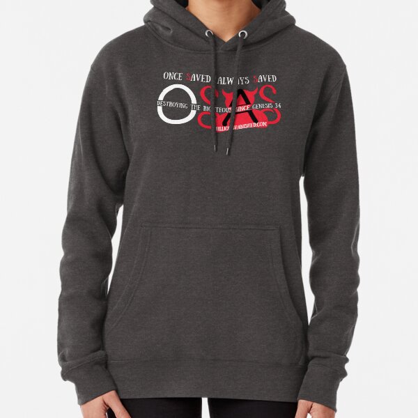 OSAS Since Genesis 3:4 - Christian Pullover Hoodie