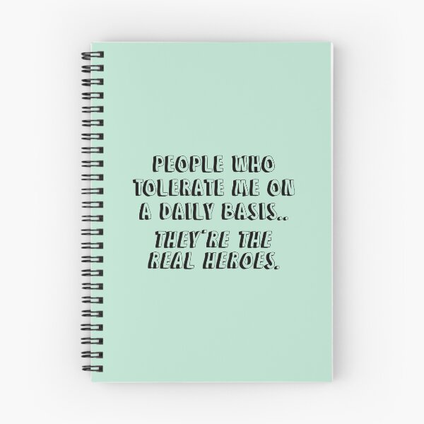 Item preview, People Who Tolerate Me On A Daily Basis They Are The Real Heroes designed and sold by allysmar.
