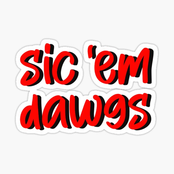 "Sic ‘em dawgs" Sticker for Sale by Sambell1201 Redbubble