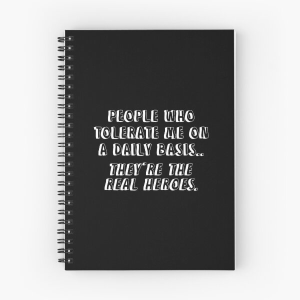 Item preview, People Who Tolerate Me On A Daily Basis They Are The Real Heroes designed and sold by allysmar.