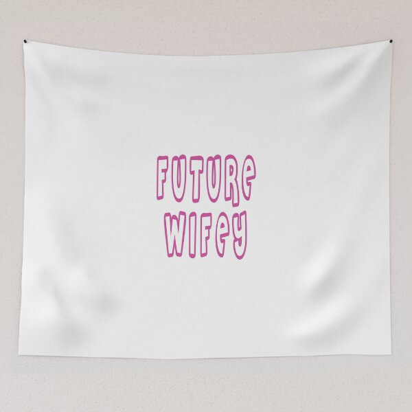 Item preview, Future Wifey designed and sold by mishodja.