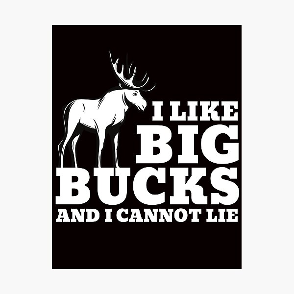 Item preview, Ilike big bucks  designed and sold by outlaw70.